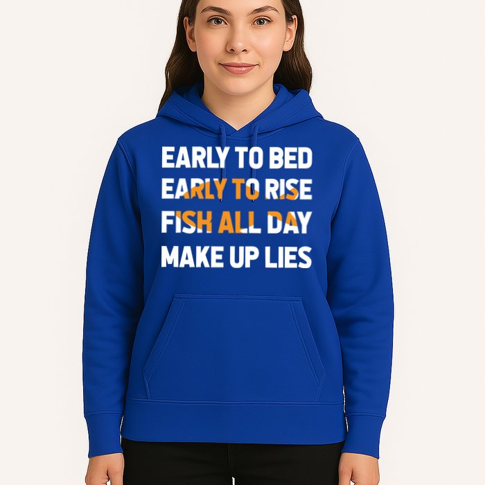 Funny Fishing Early To Bed Early To Rise Fish All Day Make Up Lies Hoodie