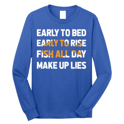 Funny Fishing Early To Bed Early To Rise Fish All Day Make Up Lies Long Sleeve Shirt