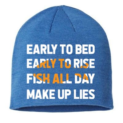 Funny Fishing Early To Bed Early To Rise Fish All Day Make Up Lies Sustainable Beanie