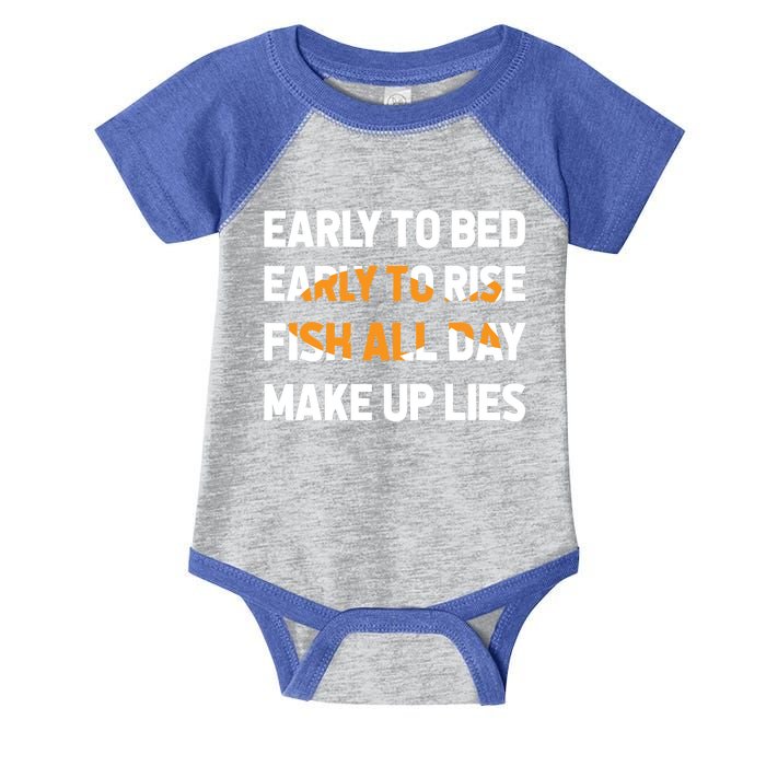 Funny Fishing Early To Bed Early To Rise Fish All Day Make Up Lies Infant Baby Jersey Bodysuit