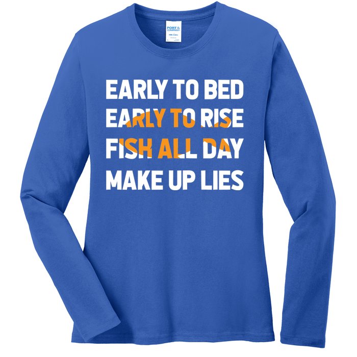 Funny Fishing Early To Bed Early To Rise Fish All Day Make Up Lies Ladies Long Sleeve Shirt