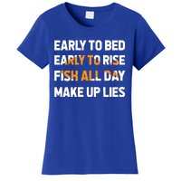 Funny Fishing Early To Bed Early To Rise Fish All Day Make Up Lies Women's T-Shirt