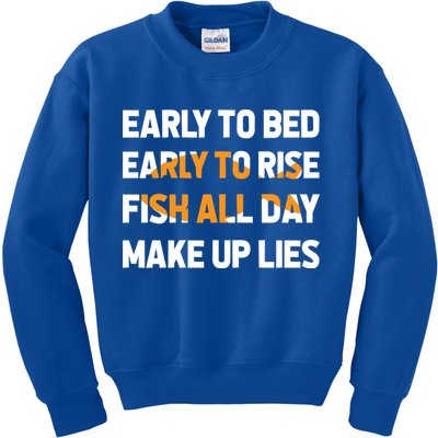 Funny Fishing Early To Bed Early To Rise Fish All Day Make Up Lies Kids Sweatshirt