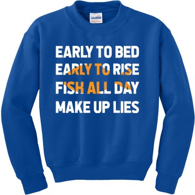 Funny Fishing Early To Bed Early To Rise Fish All Day Make Up Lies Kids Sweatshirt