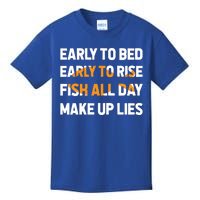 Funny Fishing Early To Bed Early To Rise Fish All Day Make Up Lies Kids T-Shirt