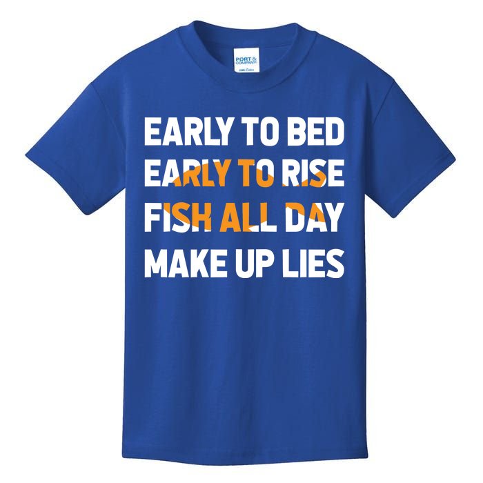 Funny Fishing Early To Bed Early To Rise Fish All Day Make Up Lies Kids T-Shirt