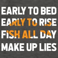 Funny Fishing Early To Bed Early To Rise Fish All Day Make Up Lies Vector Backpack