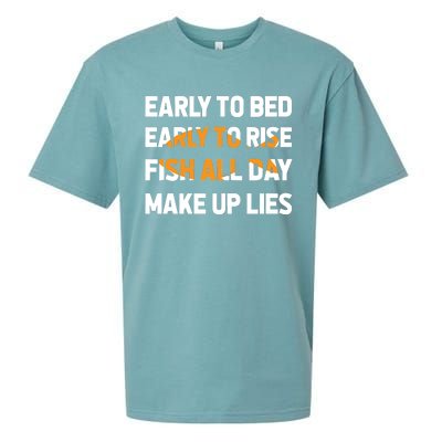 Funny Fishing Early To Bed Early To Rise Fish All Day Make Up Lies Sueded Cloud Jersey T-Shirt