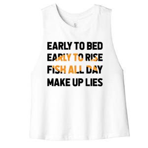 Funny Fishing Early To Bed Early To Rise Fish All Day Make Up Lies Women's Racerback Cropped Tank