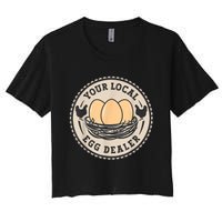 Farm Fresh Eggs Funny farm, Your Local Egg Dealer Women's Crop Top Tee