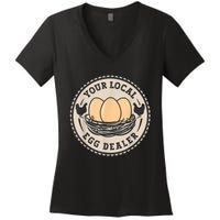 Farm Fresh Eggs Funny farm, Your Local Egg Dealer Women's V-Neck T-Shirt