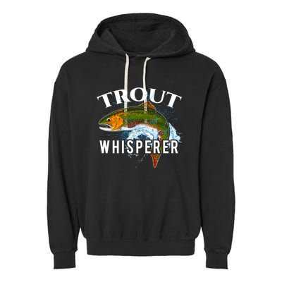 Funny Fishing Fisherman Gift Trout Whisperer Garment-Dyed Fleece Hoodie