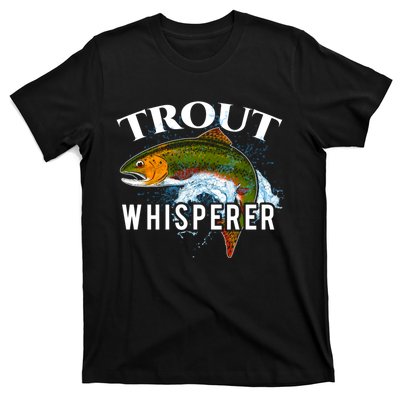 Funny Fishing Fisherman Gift Trout Whisperer T-Shirt