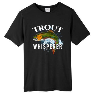 Funny Fishing Fisherman Gift Trout Whisperer Tall Fusion ChromaSoft Performance T-Shirt