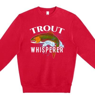 Funny Fishing Fisherman Gift Trout Whisperer Premium Crewneck Sweatshirt