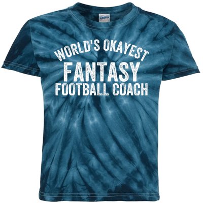 Funny Fantasy Football World’s Okayest Fantasy Football Coach Fantasy Football Kids Tie-Dye T-Shirt