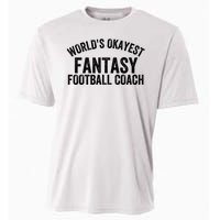 Funny Fantasy Football World’s Okayest Fantasy Football Coach Fantasy Football Cooling Performance Crew T-Shirt