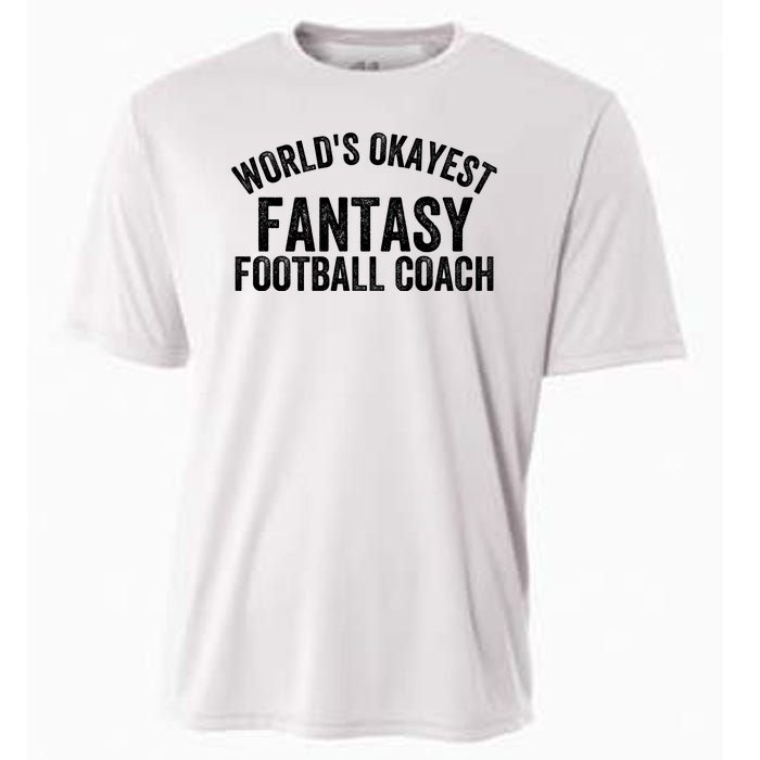 Funny Fantasy Football World’s Okayest Fantasy Football Coach Fantasy Football Cooling Performance Crew T-Shirt