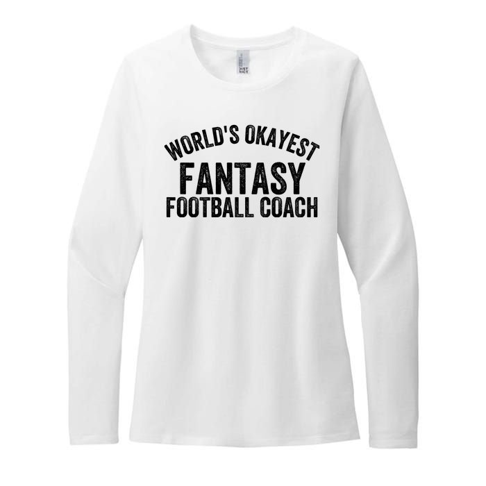 Funny Fantasy Football World’s Okayest Fantasy Football Coach Fantasy Football Womens CVC Long Sleeve Shirt