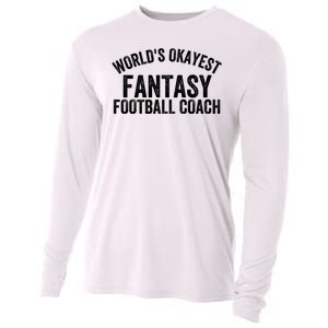 Funny Fantasy Football World’s Okayest Fantasy Football Coach Fantasy Football Cooling Performance Long Sleeve Crew