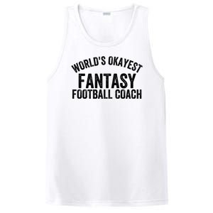 Funny Fantasy Football World’s Okayest Fantasy Football Coach Fantasy Football PosiCharge Competitor Tank