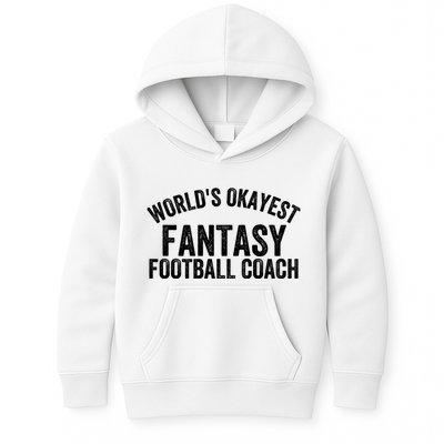 Funny Fantasy Football World’s Okayest Fantasy Football Coach Fantasy Football Kids Hoodie