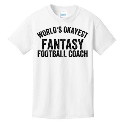 Funny Fantasy Football World’s Okayest Fantasy Football Coach Fantasy Football Kids T-Shirt