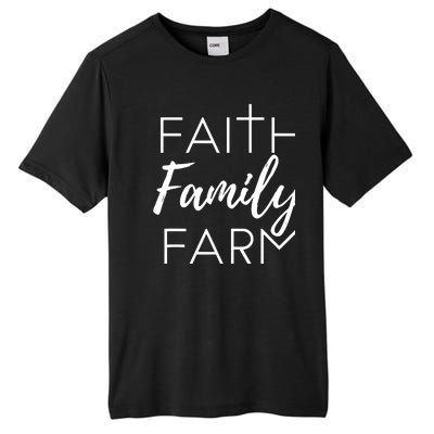 Faith Family Farm Country Farmers Wife Gift Tall Fusion ChromaSoft Performance T-Shirt