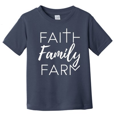 Faith Family Farm Country Farmers Wife Gift Toddler T-Shirt