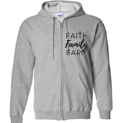 Faith Family Farm Country Farmers Wife Gift Full Zip Hoodie