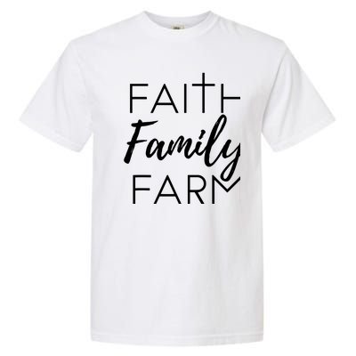 Faith Family Farm Country Farmers Wife Gift Garment-Dyed Heavyweight T-Shirt