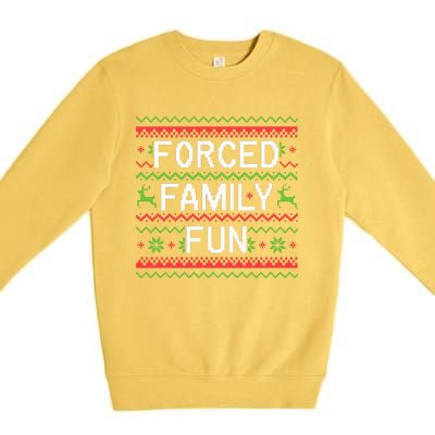 Family Forced Fun Funny Sarcastic Christmas Pajama Family  Premium Crewneck Sweatshirt