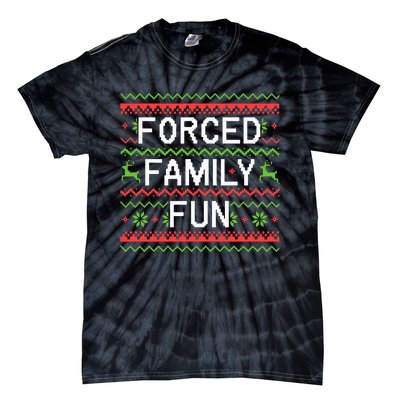 Family Forced Fun Funny Sarcastic Christmas Pajama Family  Tie-Dye T-Shirt