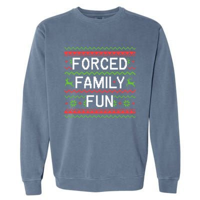 Family Forced Fun Funny Sarcastic Christmas Pajama Family  Garment-Dyed Sweatshirt