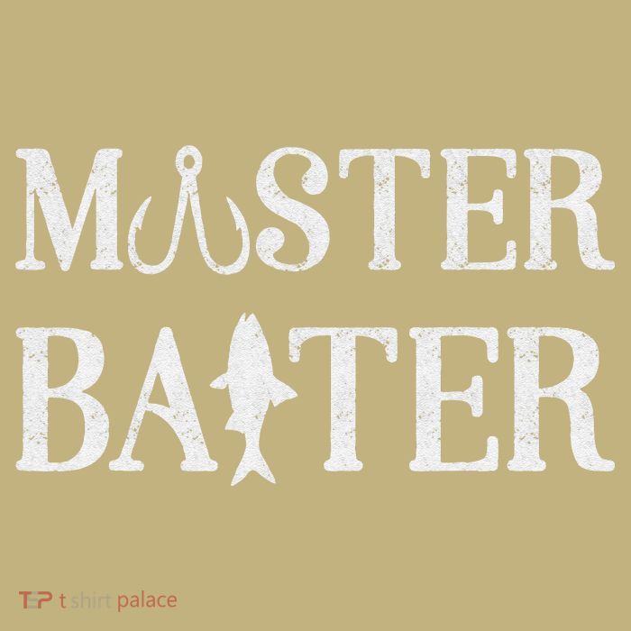 Fishermen Funny Fishing Master Baiter T-Shirt