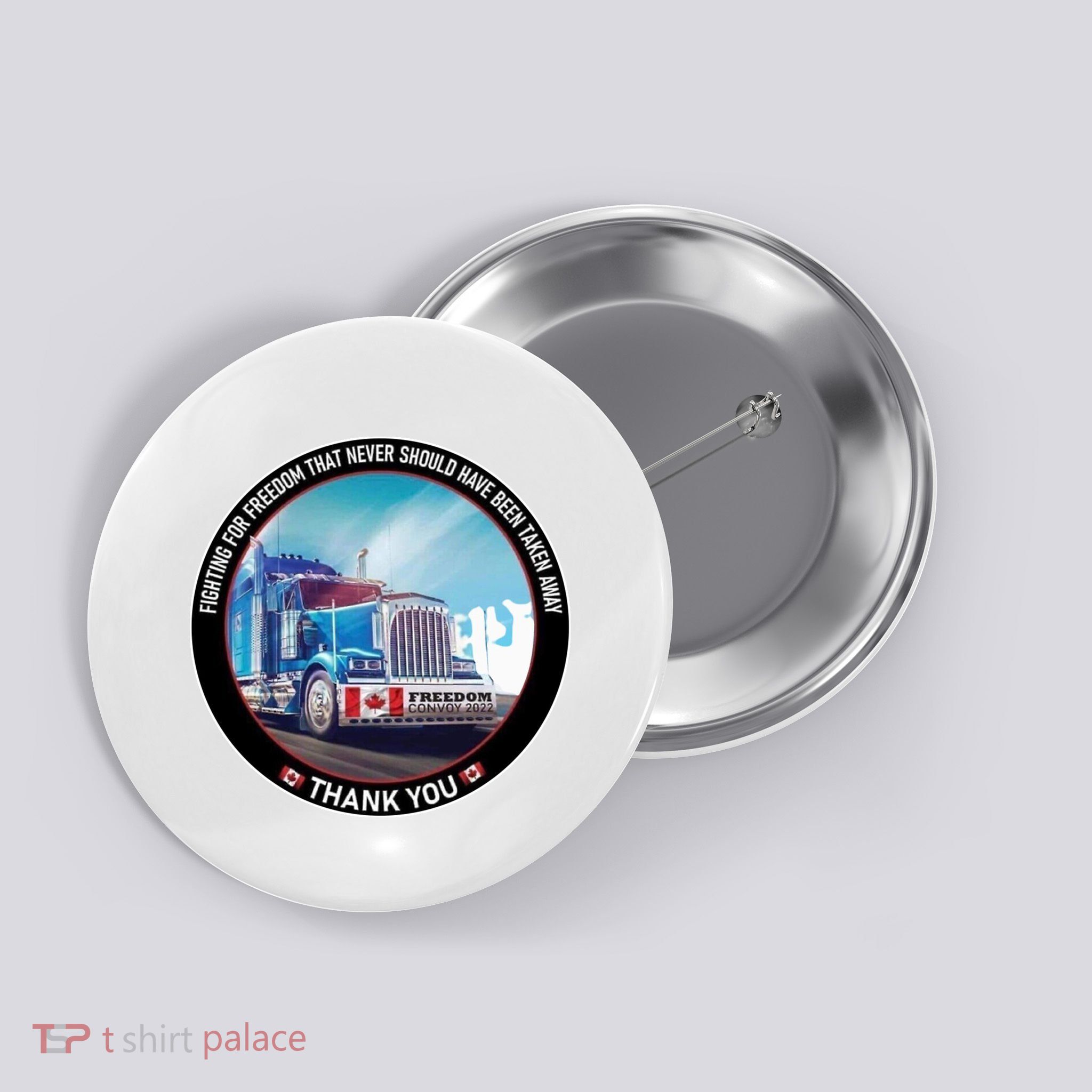 Fighting For Freedom Convoy 22 Candian Button