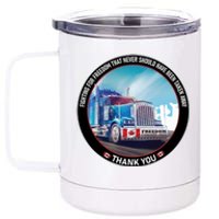 Fighting For Freedom Convoy 22 Candian 12 oz Stainless Steel Tumbler Cup