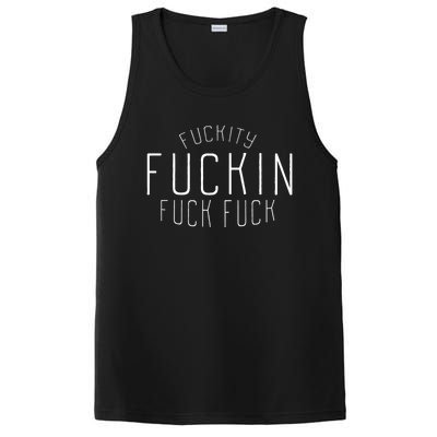 Fuckity Fucking Fuck Fuck Funny Swear Words Swearing Funny Gift PosiCharge Competitor Tank