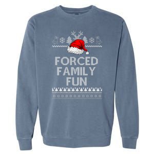 Forced Family Fun Ugly Christmas Garment-Dyed Sweatshirt