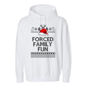 Forced Family Fun Ugly Christmas Garment-Dyed Fleece Hoodie