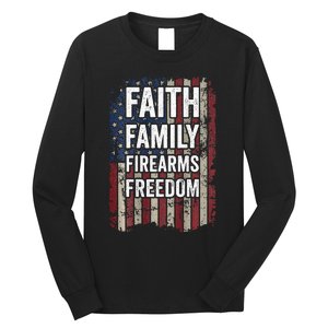 Faith Family Firearms & Freedom - Pro God Guns USA (ON BACK) Long Sleeve Shirt