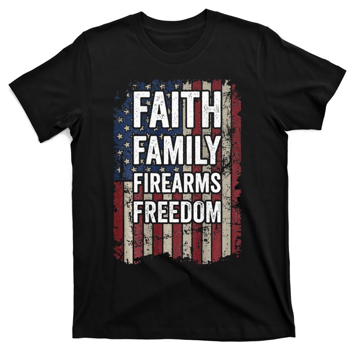 Faith Family Firearms & Freedom - Pro God Guns USA (ON BACK) T-Shirt