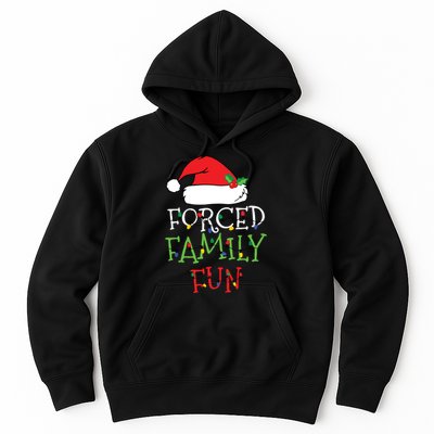 Forced Family Fun Sarcastic Christmas Pajama Family Funny Hoodie