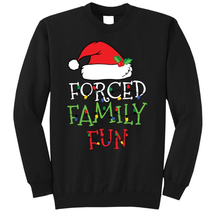 Forced Family Fun Sarcastic Christmas Pajama Family Funny Tall Sweatshirt