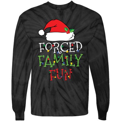 Forced Family Fun Sarcastic Christmas Pajama Family Funny Tie-Dye Long Sleeve Shirt