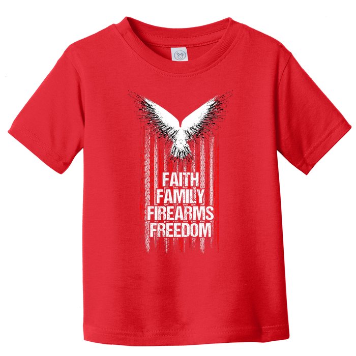 Faith Family Firearms & Freedom American Flag Pro God Guns Toddler T-Shirt