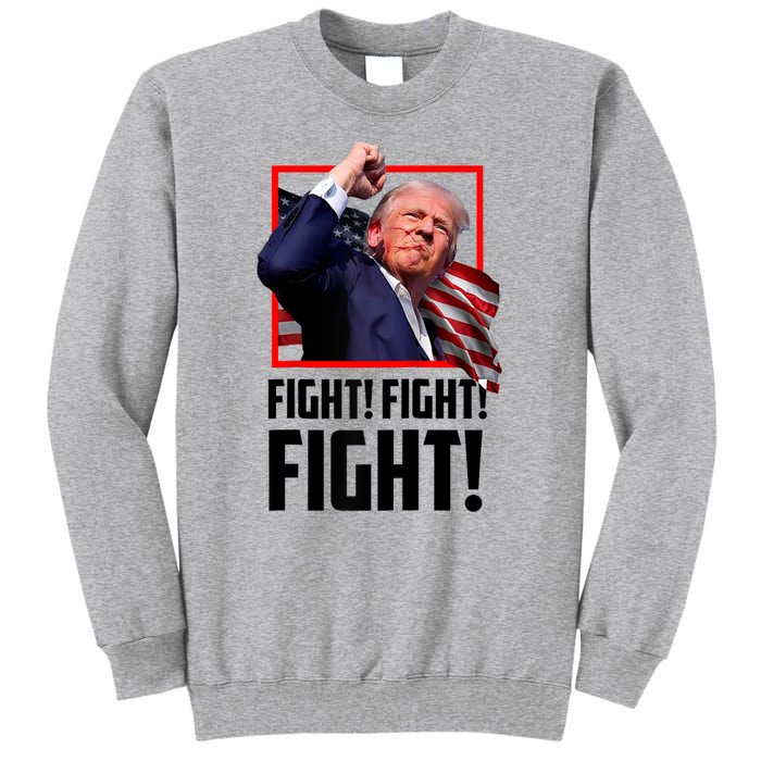 Fight! Fight! Fight! Donald Trump Political Election 2024 Tall Sweatshirt