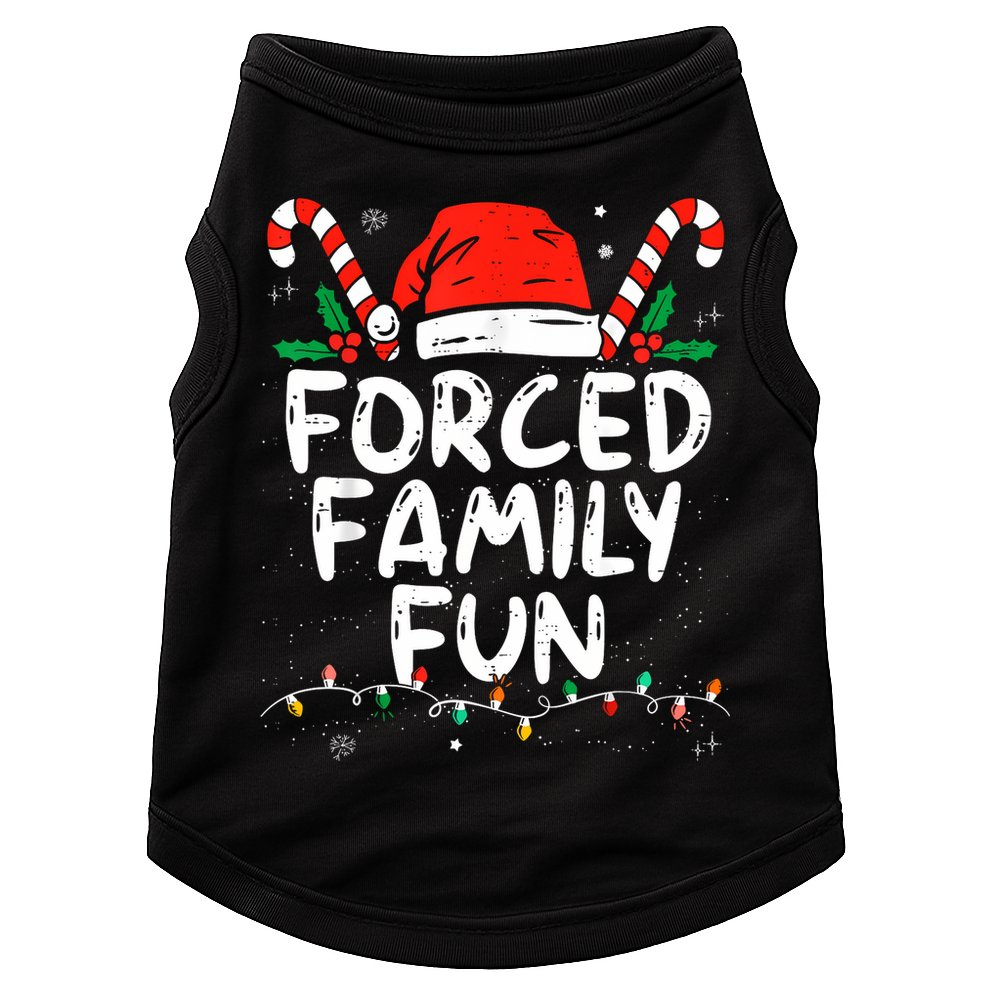 Forced Family Fun Sarcastic Christmas Funny Doggie Tank