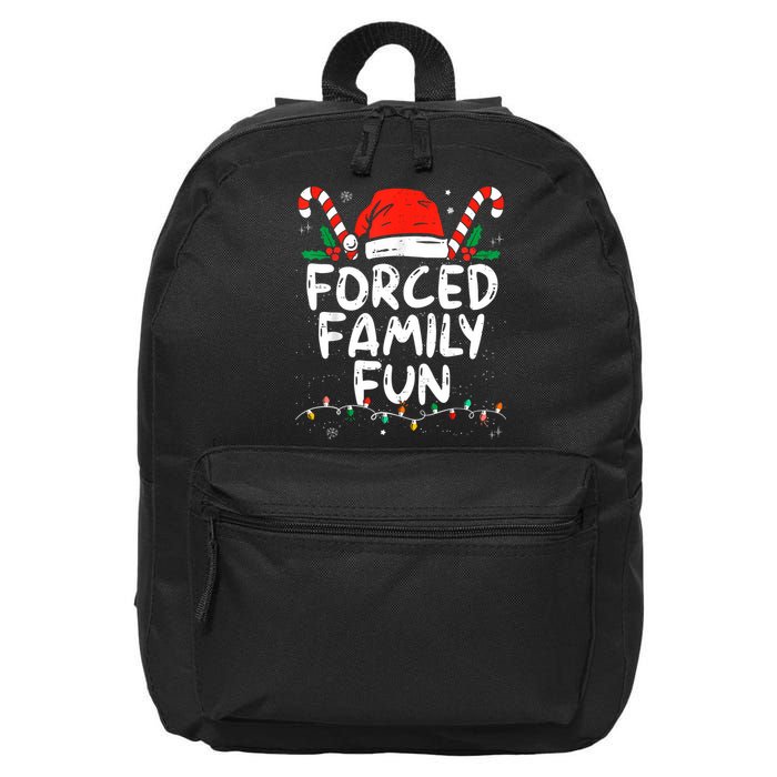 Forced Family Fun Sarcastic Christmas Funny 16 in Basic Backpack