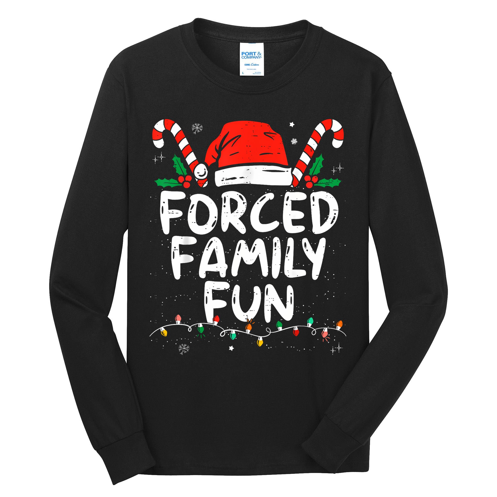 Forced Family Fun Sarcastic Christmas Funny Tall Long Sleeve T-Shirt
